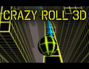 Crazy Roll 3D